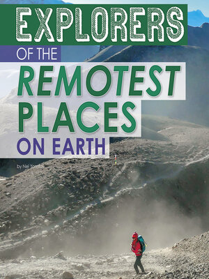 cover image of Explorers of the Remotest Places on Earth